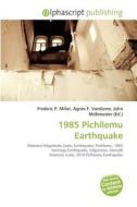 1985 Pichilemu Earthquake edito da Betascript Publishing