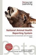 National Animal Health Reporting System edito da Betascript Publishing