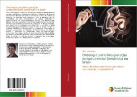 Ontologia para Recuperação Jurisprudencial Semântica no Brasil di Alex Constâncio edito da Novas Edições Acadêmicas