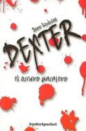 El Oscuro Pasajero = Darkly Dreaming Dexter di Jeff Lindsay edito da Spanish Publishers