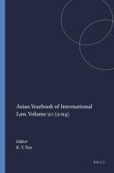 Asian Yearbook of International Law: Volume 20 (2014) edito da BRILL NIJHOFF