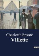 Villette di Charlotte Brontë edito da Culturea