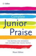 Complete Junior Praise edito da Harpercollins Publishers