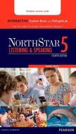 NorthStar Listening and Speaking 5 Interactive Student Book with MyLab English (Access Code Card) di Sherry Preiss edito da Pearson Education (US)
