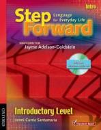 Step Forward Intro Student Book with Audio CD and Workbook Pack [With Workbook and CD (Audio)] di Jenni Currie Santamaria, Adelson-Goldstein edito da Oxford University Press, USA