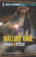 Search & Rescue: His Best Friend's Baby\The Sharpshooter's Secret Son di Mallory Kane edito da Harlequin