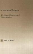 American Flaneur di James V. Werner edito da Taylor & Francis Ltd