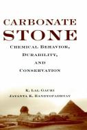Carbonate Stone di K. Lal Gauri edito da Wiley-Blackwell