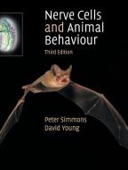 Nerve Cells and Animal Behaviour di Peter Simmons, David Young edito da Cambridge University Press