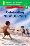 Celebrating New Jersey: 50 States to Celebrate di Jane Kurtz edito da Harcourt Brace and Company