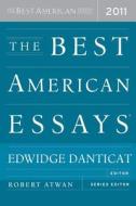 The Best American Essays 2011 di Robert Atwan edito da MARINER BOOKS