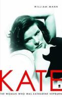 Kate di William J. Mann edito da Faber & Faber