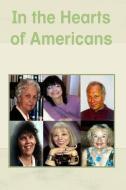 In the Hearts of Americans di Gary Drury Publishing edito da DRURY'S PUB