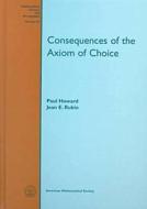 Consequences of the Axiom of Choice edito da American Mathematical Society