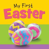 My First Easter edito da Worthy Publishing