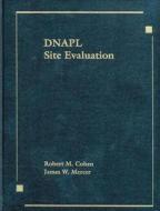Dnapl Site Evaluation di James W. Mercer, Robert M. Cohen edito da Taylor & Francis Inc