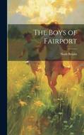 The Boys of Fairport di Noah Brooks edito da LEGARE STREET PR
