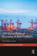 The Global Political Economy of Raul Prebisch edito da Taylor & Francis Ltd