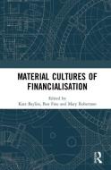 Material Cultures of Financialisation edito da Taylor & Francis Ltd