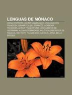 Lenguas de Mónaco di Fuente Wikipedia edito da Books LLC, Reference Series