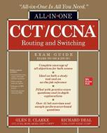 Cct/CCNA Routing and Switching All-In-One Exam Guide (Exams 100-490 & 200-301) di Glen E. Clarke, Richard Deal edito da OSBORNE