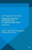 Production Structure and Productivity of Japanese Agriculture di Y. Kuroda edito da Palgrave Macmillan UK