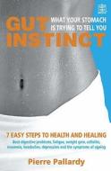 7 Easy Steps To Health And Healing di Pierre Pallardy edito da Pan Macmillan