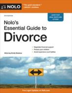 Nolo's Essential Guide to Divorce di Emily Doskow edito da NOLO PR
