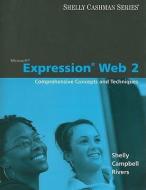 Microsoft Expression Web 2 di Gary B. Shelly, Jennifer Campbell edito da Cengage Learning