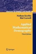 Applied Mathematical Demography di Hal Caswell, Nathan Keyfitz edito da Springer New York