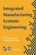 Integrated Manufacturing Systems Engineering edito da Springer US