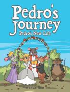 Pedro's Journey di Wanda Reu edito da AuthorHouse