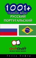 1001+ Basic Phrases Russian - Portuguese di Gilad Soffer edito da Createspace