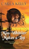 Miss Whittier Makes a List di Carla Kelly edito da Coffeetown Press