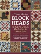 Moda Blockheads di That Patchwork Place edito da Martingale & Company