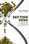 Section 409A: Answers to 200 Frequently Asked Questions di Brian W. Berglund, Louis R. Richey edito da American Bar Association