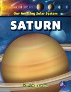 Saturn di Kerri Mazzarella edito da STINGRAY HI LO