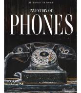 Invention of Phones di Jennifer Reed edito da BRIDGES