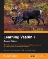 Learning Vaadin 7: Second Edition di Nicolas Frankel edito da PACKT PUB