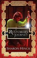 The Restorer's Journey--Expanded Edition di Sharon Hinck edito da Marcher Lord Press