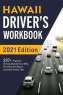 HAWAII DRIVER'S WORKBOOK: 320+ PRACTICE di CONNECT PREP edito da LIGHTNING SOURCE UK LTD