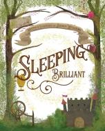 Sleeping Brilliant di JESSICA WILLIAMS edito da Lightning Source Uk Ltd
