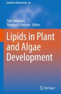 Lipids In Plant And Algae Development edito da Springer International Publishing Ag