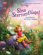 Sina Sternenflügel (1). Das Geheimnis der kleinen Waldfee di Annette Moser edito da Arena Verlag GmbH