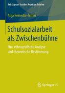 Schulsozialarbeit als Zwischenbühne di Anja Reinecke-Terner edito da Gabler, Betriebswirt.-Vlg