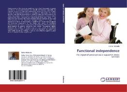 Functional independence di Esther Mufunda edito da LAP Lambert Academic Publishing