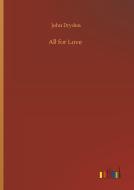 All for Love di John Dryden edito da Outlook Verlag