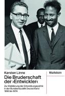 Die Bruderschaft der »Entwickler« di Karsten Linne edito da Wallstein Verlag GmbH