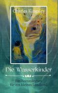 Die Wasserkinder di Charles Kingsley edito da Mach-Mir-Ein-Ebook.De E-Book-Verlag Jungierek