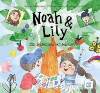 Noah & Lily di Nadia Atia edito da Bananenblau UG